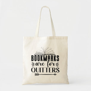 Bolso De Tela Los marcadores son para Quitters