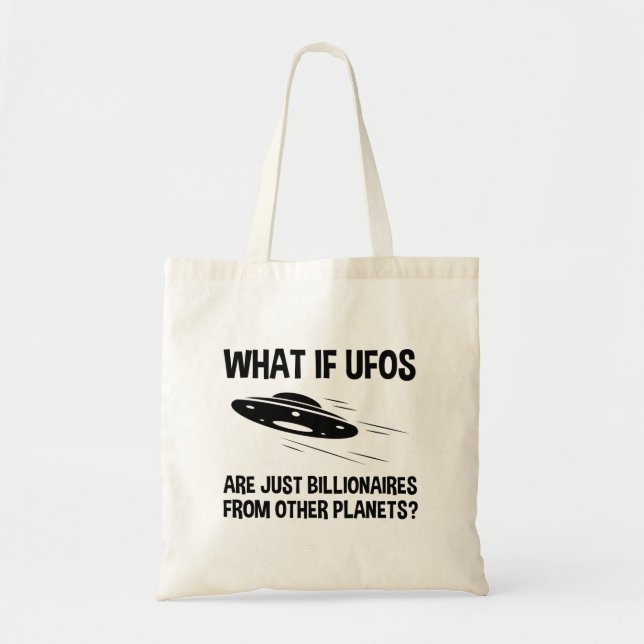 Bolso De Tela Los OVNIs son solo billonarios de otros planetas (Frente)