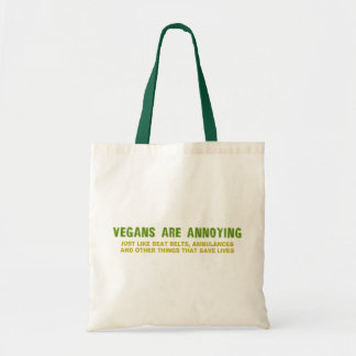 Bolso De Tela Los veganos son molestos