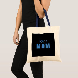Bolso De Tela Love Mom Blue Baby Shower Tote Bag