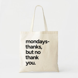 Bolso De Tela Lunes-Gracias, Pero No Gracias Tote