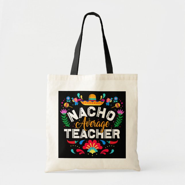 Bolso De Tela Maestra promedio de Nacho Cinco De Mayo Mexicano (Frente)