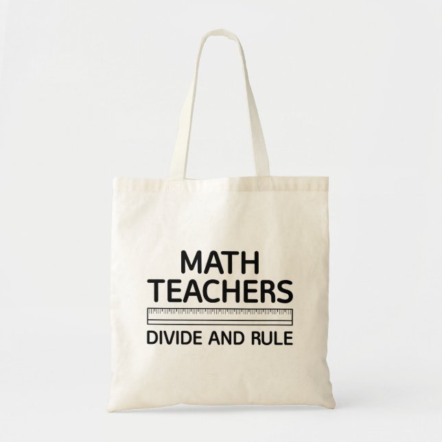 Bolso De Tela Maestros De Matemáticas Dividen Y Gobernan (Frente)