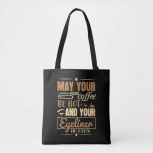 Bolso De Tela Makeup - Hot Coffee And Even Eyeliner