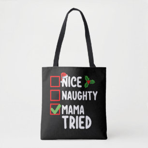 Bolso De Tela Mamá agradable traviesa probó la lista de Navidad 
