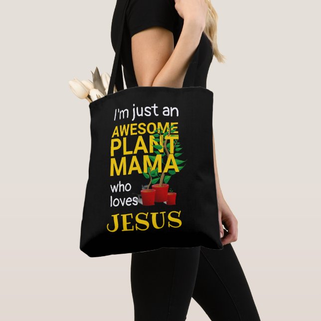 BOLSO DE TELA MAMA AMA A JESUS, UNA PLANTA INCREÍBLE (Detalle)
