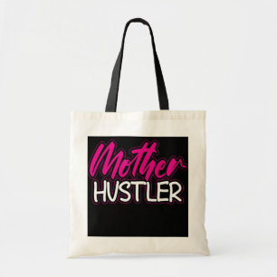 Bolso De Tela Mamá Hustler Día de la Madre Para Todas Las Mam