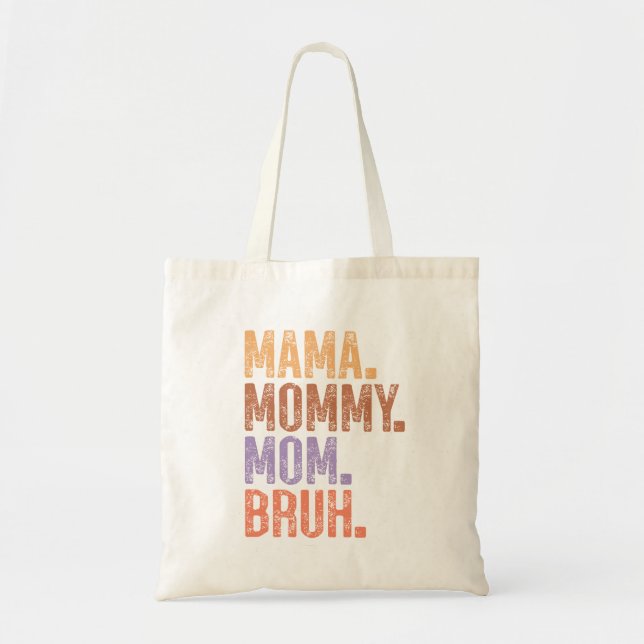 Bolso De Tela Mamá. Mamá. Mamá. Bruh (Frente)