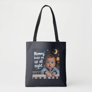 Bolso De Tela Mamá me mantiene despierto toda la noche