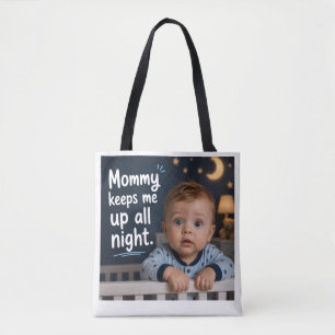 Bolso De Tela Mamá me mantiene despierto toda la noche