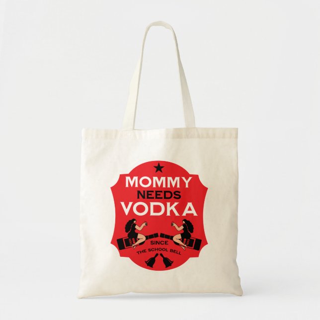 Bolso De Tela Mamá necesita vodka (Frente)