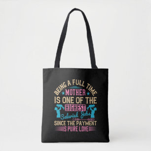 Bolso De Tela Mamá - Ser un Trabajo a Tiempo Completo
