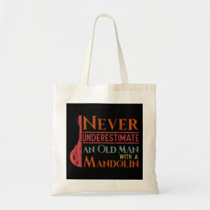 Bolso De Tela Mandolin Lover Nunca Subestima A Un Viejo Con