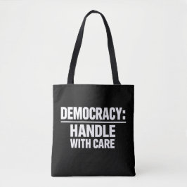 Bolso De Tela Manejar la democracia con cuidado