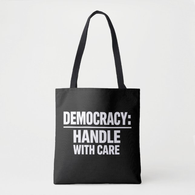 Bolso De Tela Manejar la democracia con cuidado (Anverso)