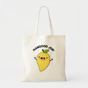 Bolso De Tela Mangood Job Funny Mango Fruit Pun