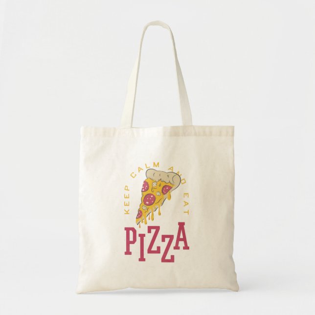 Bolso De Tela Mantén La Tranquilidad Y Comed Pizza Divertidos De (Frente)