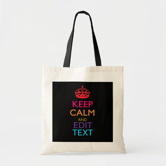Bolso De Tela Mantener la CALMA personalizada Hacer que el texto (Frente)
