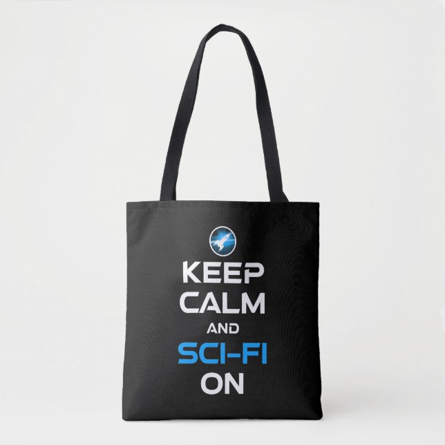 Bolso De Tela Mantener La Calma Y La Ciencia Ficción Activadas (Anverso)