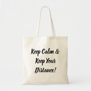 Bolso De Tela Mantenga la calma y mantenga su distancia