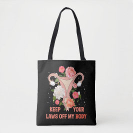 Bolso De Tela Mantenga sus leyes fuera de mi cuerpo