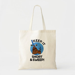 Bolso De Tela Manténgalo Corto Y Barrido Gracioso Broom Pun