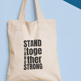 Bolso De Tela Manténganse Unidos, Manténganse Fuertes Unidad por