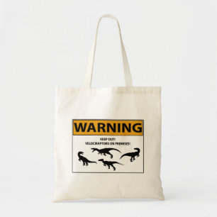 Bolso De Tela ¡Mantente Fuera! Rótulo de Velociraptor