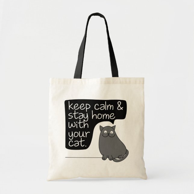 Bolso De Tela Mantente tranquilo y quédate en casa con tu gato (Frente)