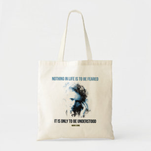 Bolso De Tela Marie Curie - nada en vida debe ser temida
