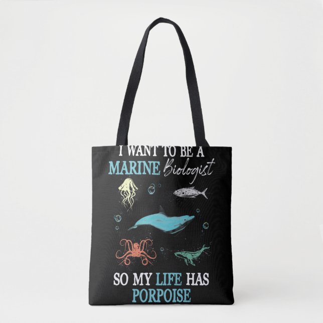 Bolso De Tela Marine Biology Want To be A Marine Biologist (Anverso)