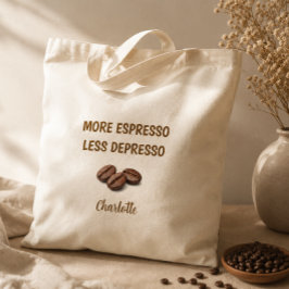 Bolso De Tela Más Espresso Menos Depresso Nombre Divertido de Ca
