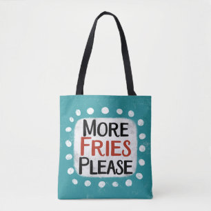 Bolso De Tela Más Fries Por Favor Tote Bag