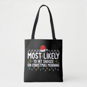 Bolso De Tela Más Probable Que Apriete Snooze En La Mañana De Na
