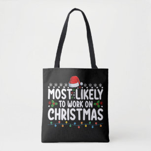 Bolso De Tela Más Probable Que Trabaje En Navidad Familia Ma