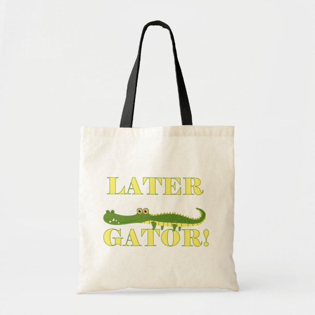 Bolso De Tela Más tarde Gator Tote Bag (Frente)