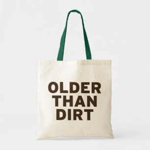 Bolso De Tela Más viejo que la suciedad