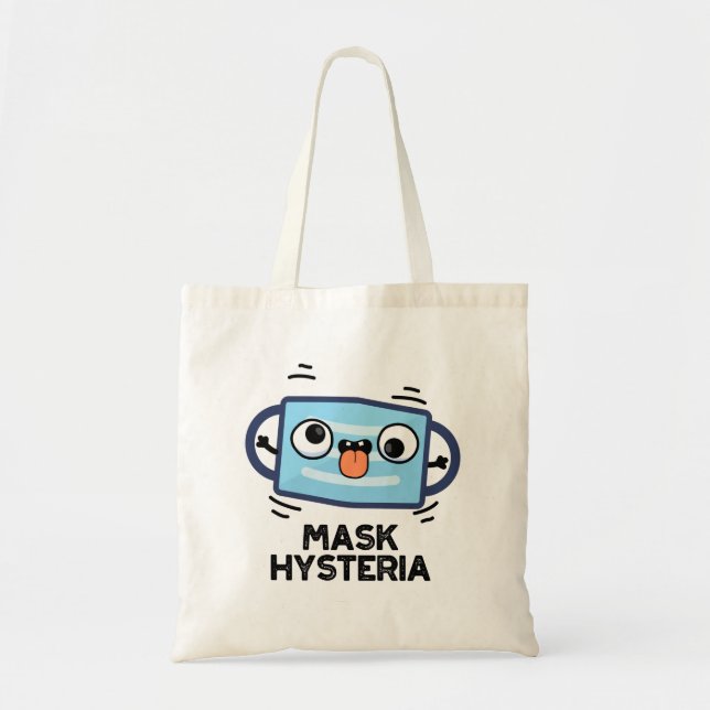 Bolso De Tela Mask Hysteria Funny Mask Pun (Frente)