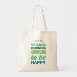 Bolso De Tela Me despierto cada mañana eligiendo ser feliz.