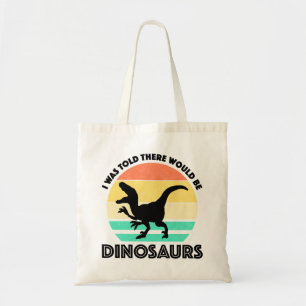 Bolso De Tela Me dijeron que habría dinosaurios