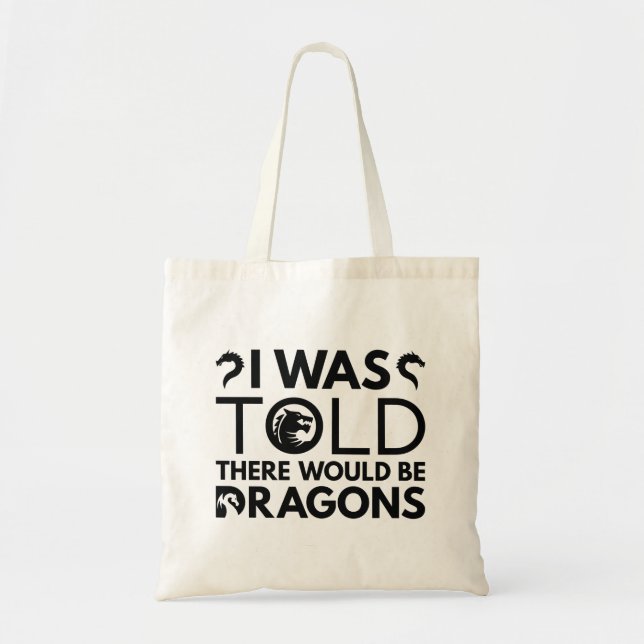 Bolso De Tela Me Dijeron Que Habría Dragones (Frente)