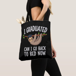 Bolso De Tela Me gradué ¿Puedo volver a la cama ahora perezoso