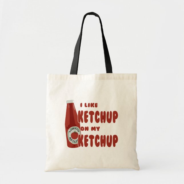 Bolso De Tela Me Gusta El Ketchup En Mi Ketchup (Frente)