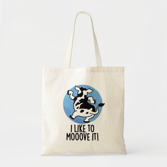 Bolso De Tela Me Gusta Trasladarlo Gracioso Cow Pun (Frente)