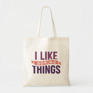 Bolso De Tela Me Gustan Las Cosas Aburridas