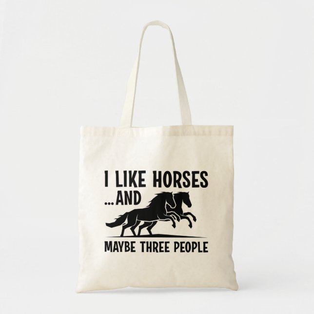 Bolso De Tela Me Gustan Los Caballos Y Quizá 3 Personas (Frente)