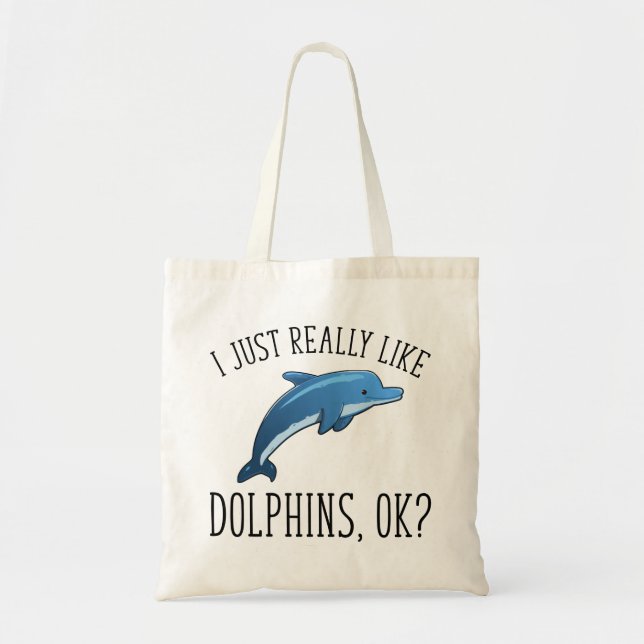 Bolso De Tela Me Gustan Los Delfines, ¿De Acuerdo? (Frente)