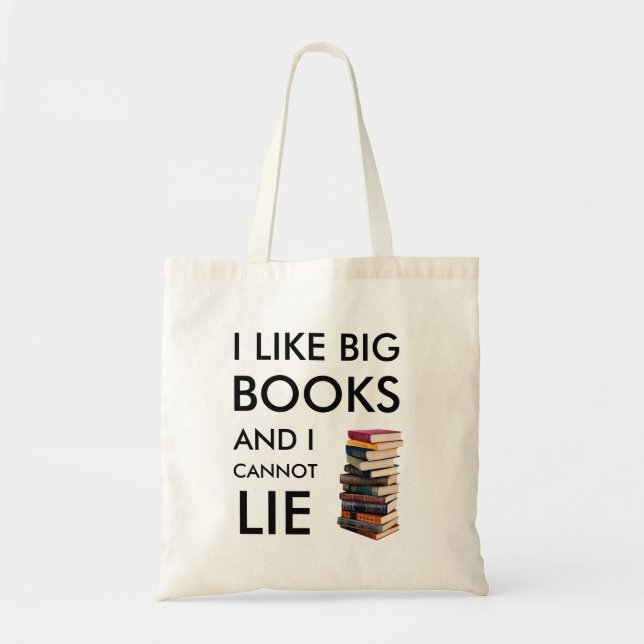 Bolso De Tela Me gustan los libros grandes y no puedo mentir (Frente)