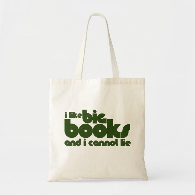 Bolso De Tela Me gustan los libros grandes y no puedo mentir (Frente)