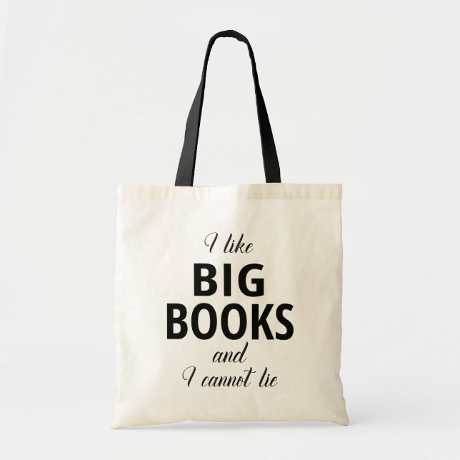 Bolso De Tela Me gustan los libros grandes y no puedo mentir la  (Frente)